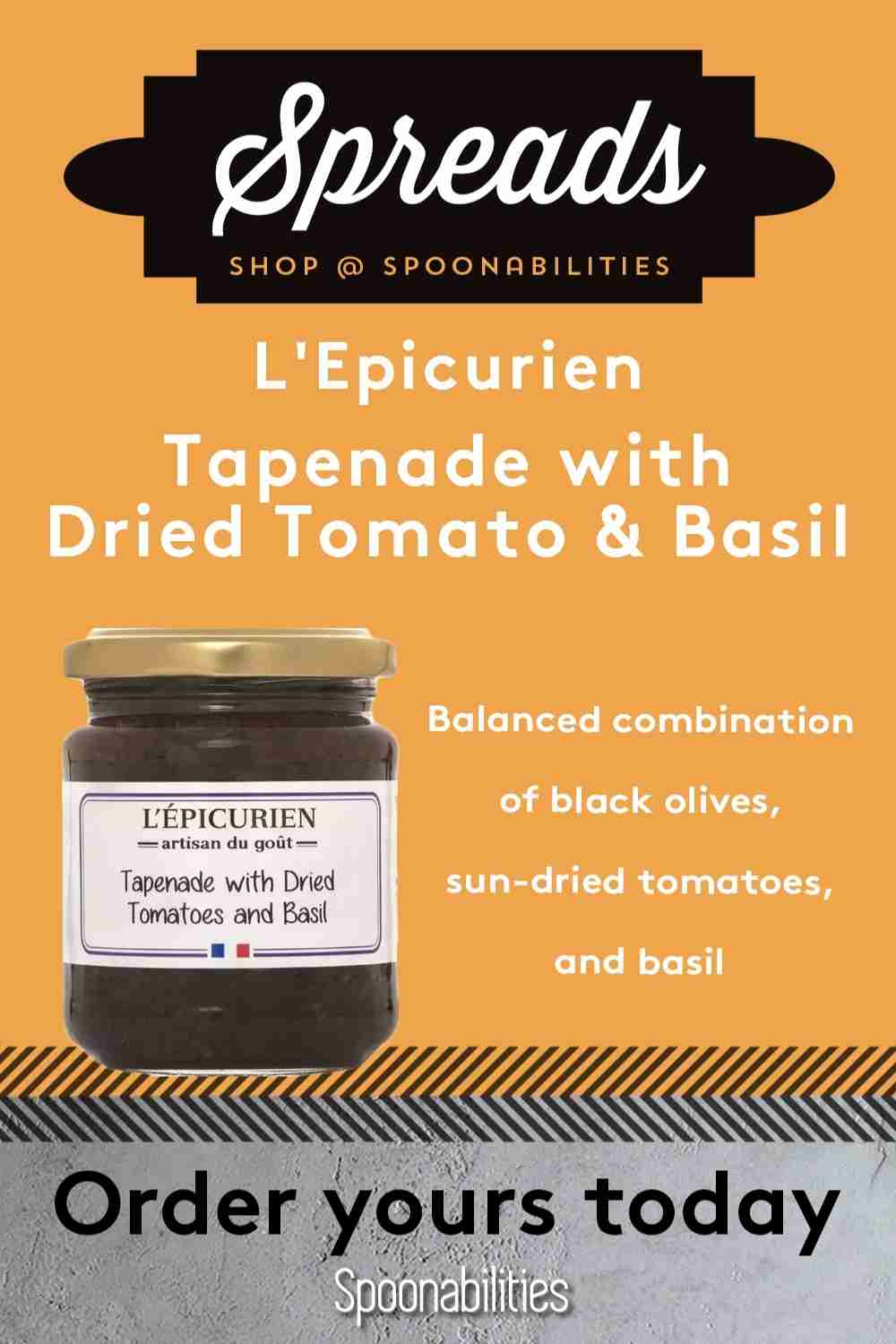 Tapenade with Dried Tomato & Basil L’Epicurien