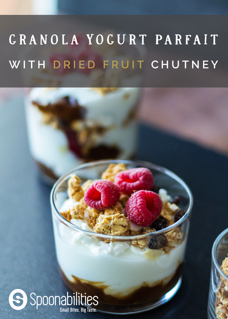 Granola Yogurt Parfait: Yogurt Parfaits are all the rage these days and for good reason… they are healthy, quick and delicious! We layered yogurt, Dried Fruit Chutney and granola in one of our favorite versions of the Yogurt Parfait. Great for breakfast, a snack, lunch or dessert. What would you layer in yours? #breakfast #yogurtparfait #Spoonabilities