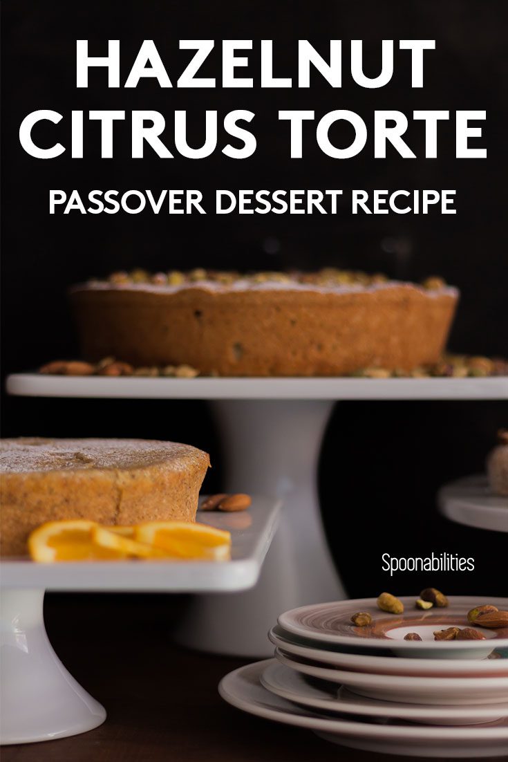 Hazelnut Citrus Torte | Passover Desserts