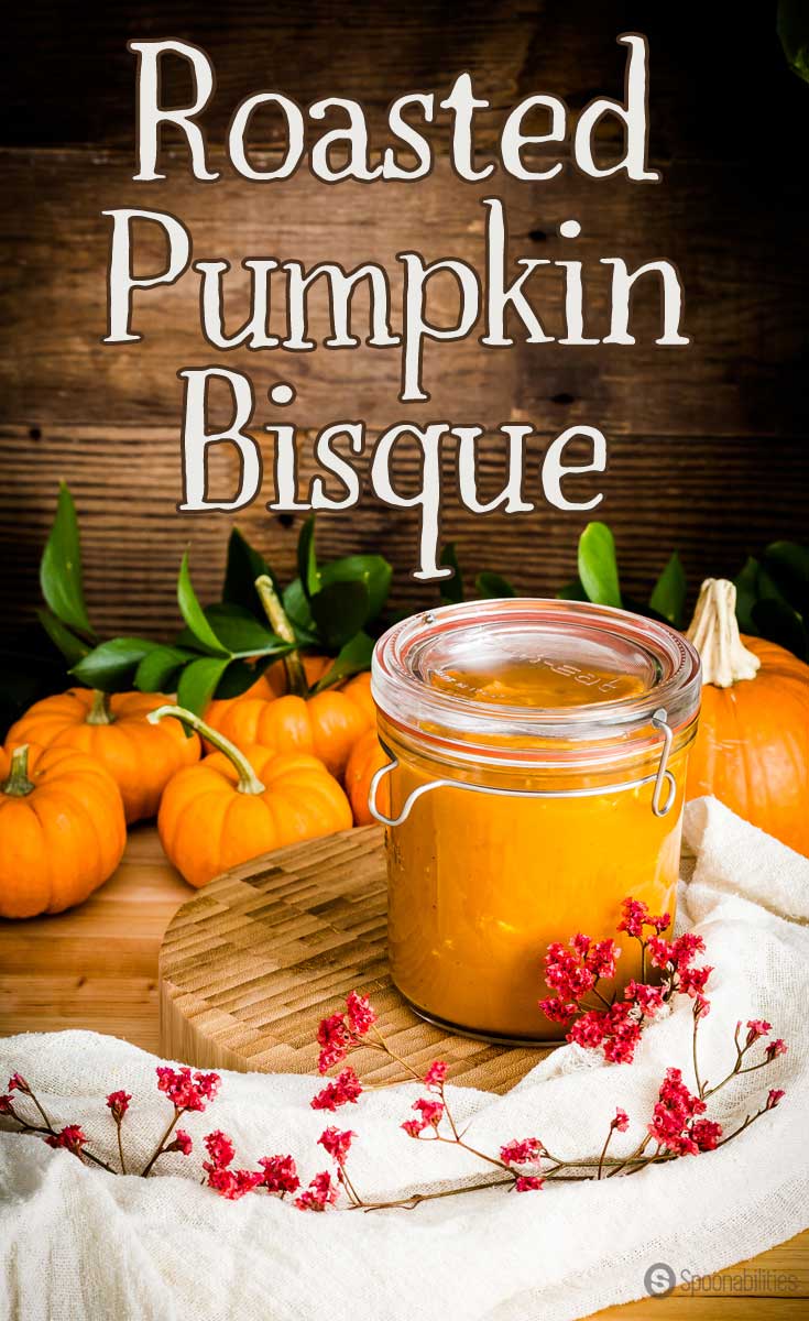 Roasted Pumpkin Bisque is a healthy vegetarian Fall comfort food recipe for any week night or Thanksgiving dinner. Dairy-free, Gluten-Free soup recipe. Spoonabilities.com