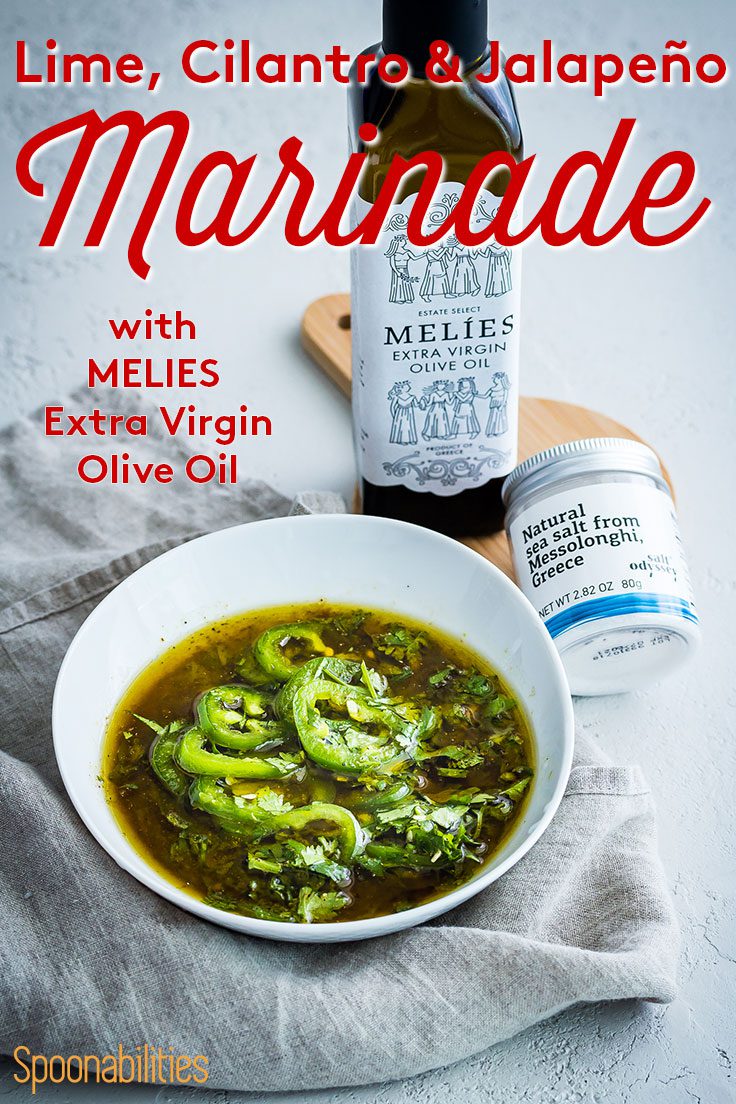 Lime cilantro jalapeño marinade made with Melies Extra Virgin Olive Oil