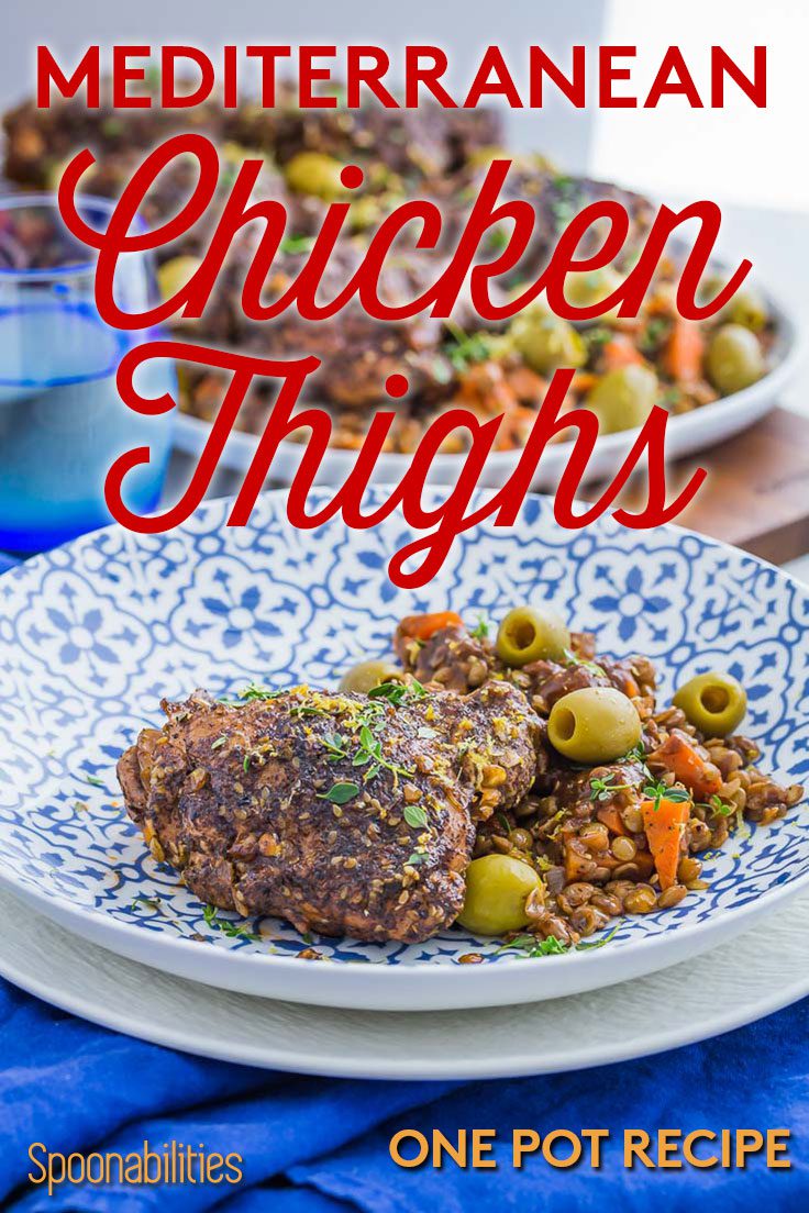 Mediterranean Chicken Thighs with Lentils & Greek Olives