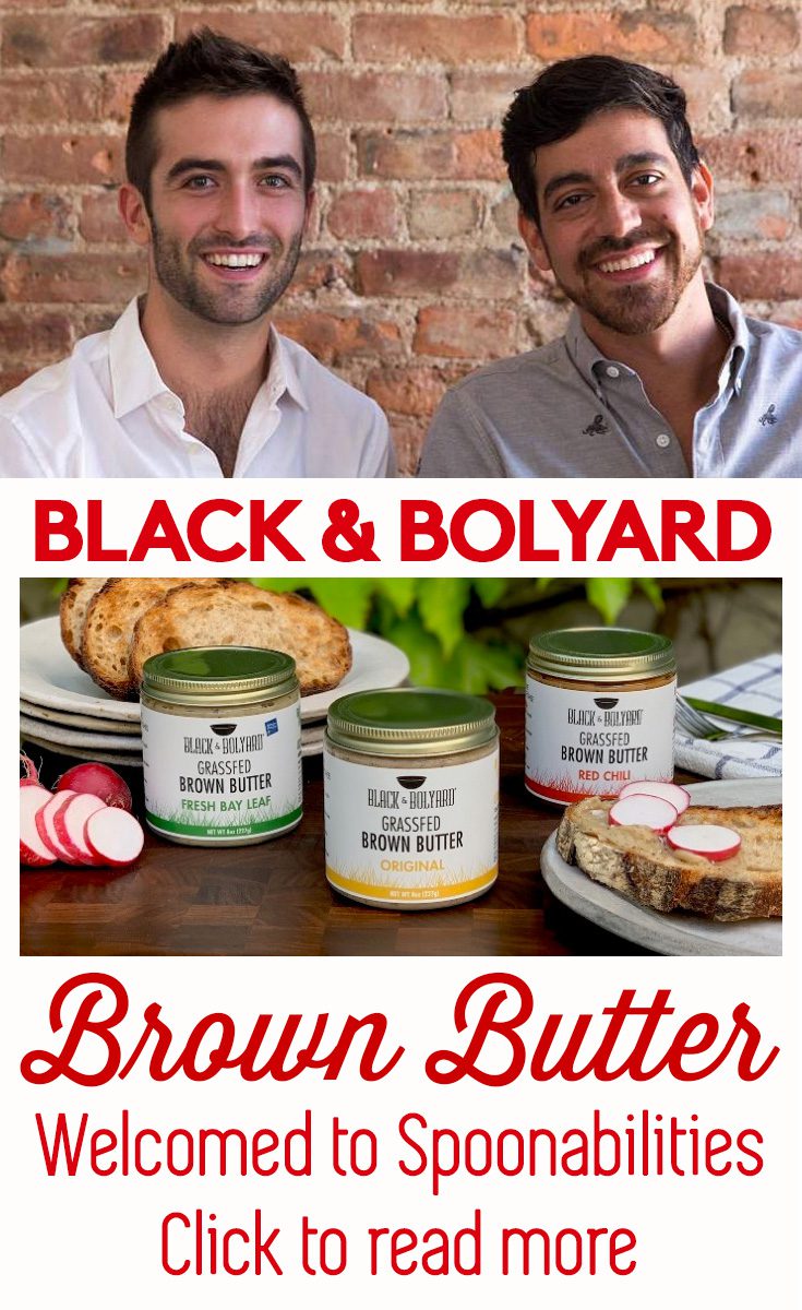 Black & Bolyard Brown Butter: Welcome to the Spoonabilities Gourmet Pantry