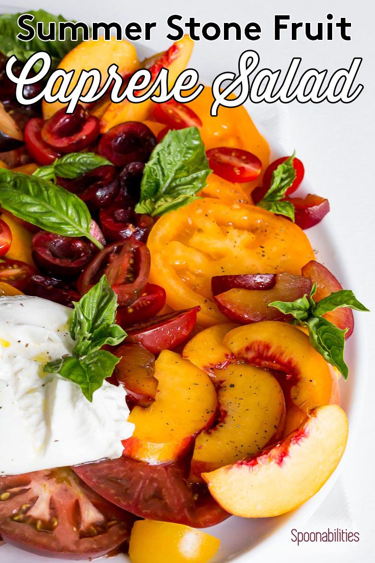 Summer Stone Fruit Caprese Salad with Heirloom Tomatoes