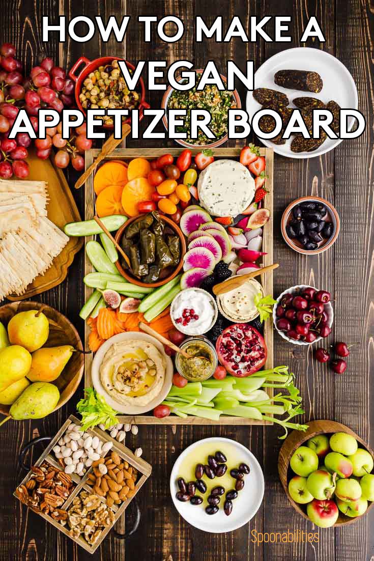 How to Make a Vegan Appetizer Board   Vegan Mezze   Spoonabilities