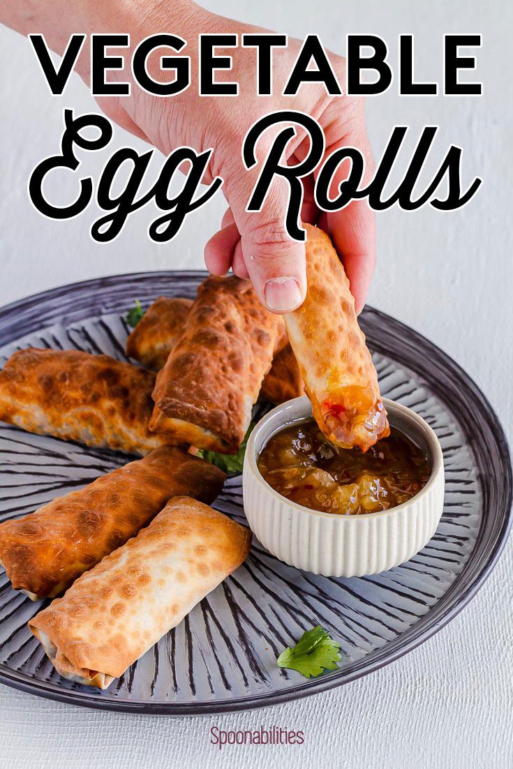 Vegetable Egg Rolls with Roasted Pineapple Habanero Sauce