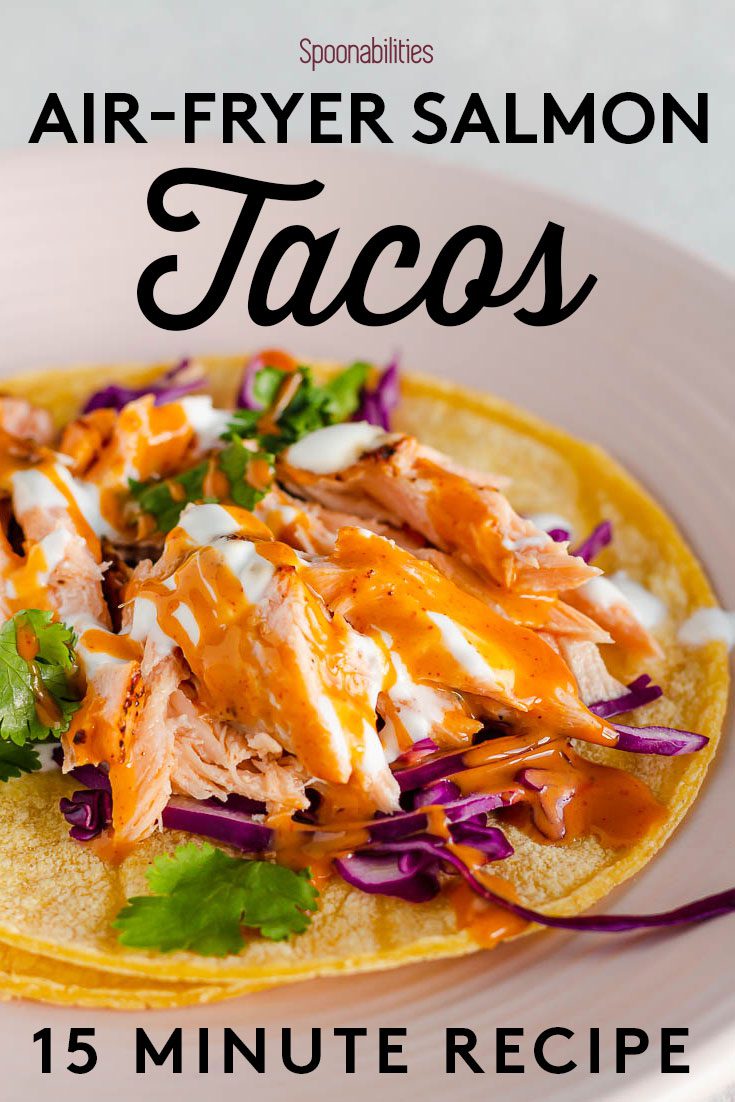 15-minute Air Fryer Salmon Tacos