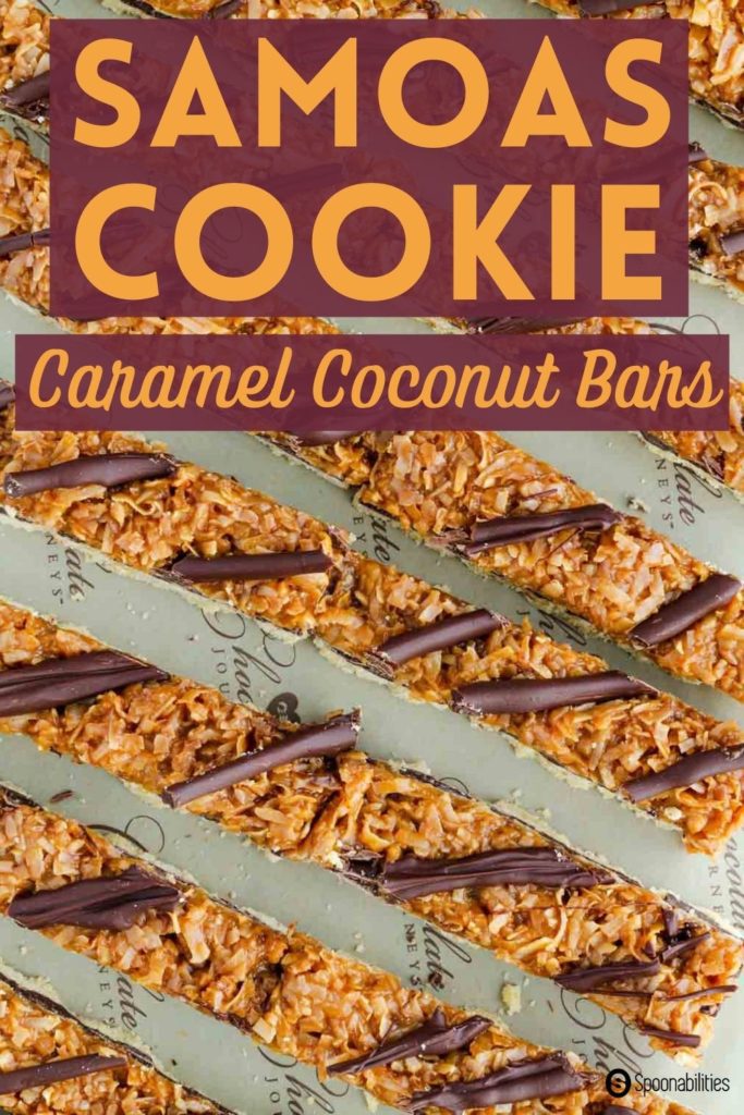 Samoas cookies aka the girl scout cookies called Caramel DeLites are a universal favorite.
