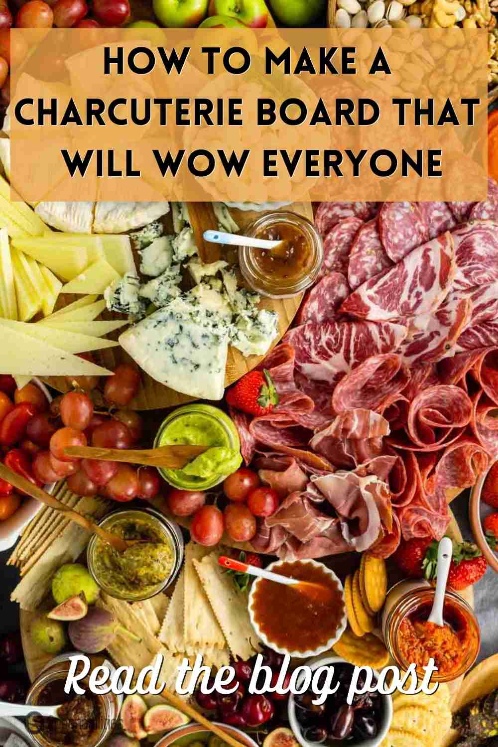 How to Make a Charcuterie Board That Will Wow Everyone