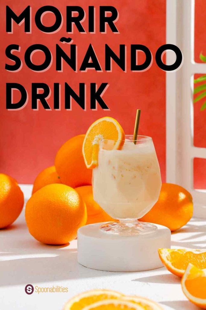 Morir Sonando Drink in a glass with whole oranges in the background