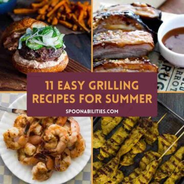 11 Best & Favorite Summertime Grilling Recipes