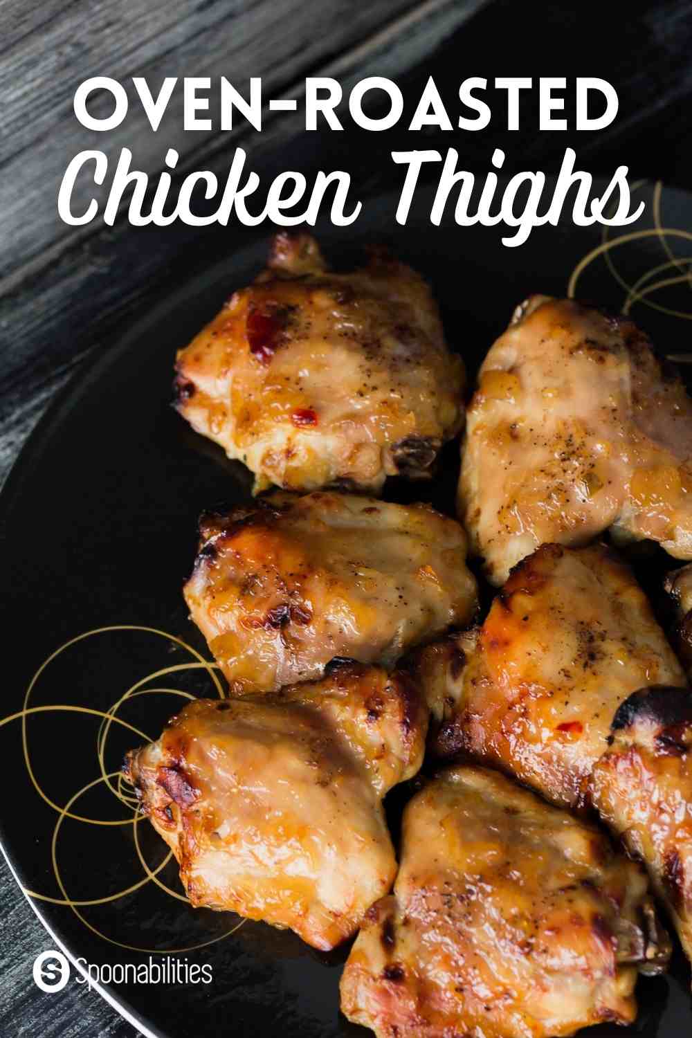 Oven-roasted chicken thighs with roasted pineapple & habanero sauce