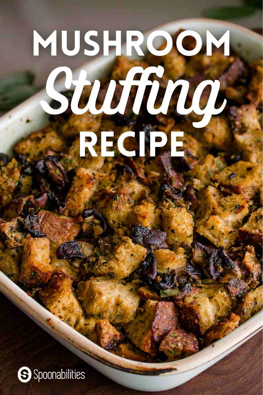 Stuffing with Shiitake, Cremini and White Mushroom